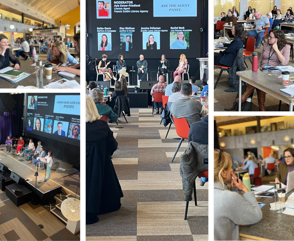 A photo collage capturing various moments from the Pitch & Publish conference. The central image shows an audience seated in a hall watching the 'Ask the Agent' panel on stage. Surrounding photos feature the 'Good, Bad, and Ugly' panel discussion, groups of attendees laughing and networking at tables, and writers listening intently while taking notes.